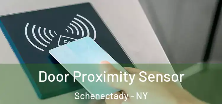 Door Proximity Sensor Schenectady - NY