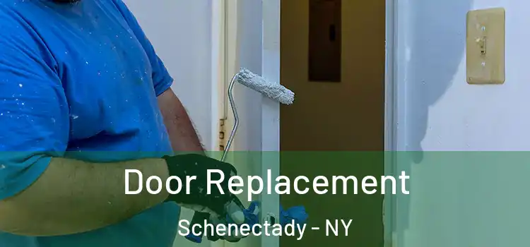 Door Replacement Schenectady - NY