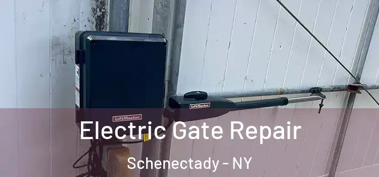 Electric Gate Repair Schenectady - NY