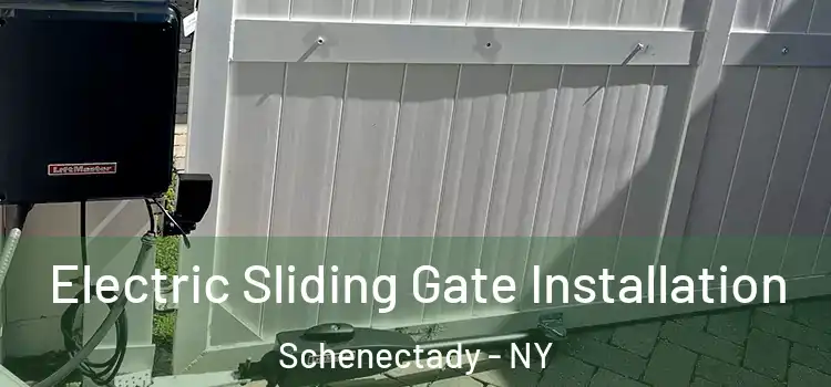 Electric Sliding Gate Installation Schenectady - NY