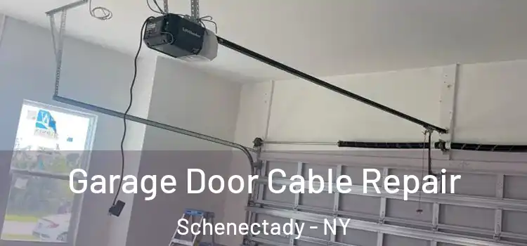  Garage Door Cable Repair Schenectady - NY