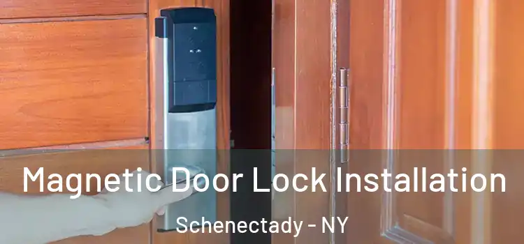  Magnetic Door Lock Installation Schenectady - NY