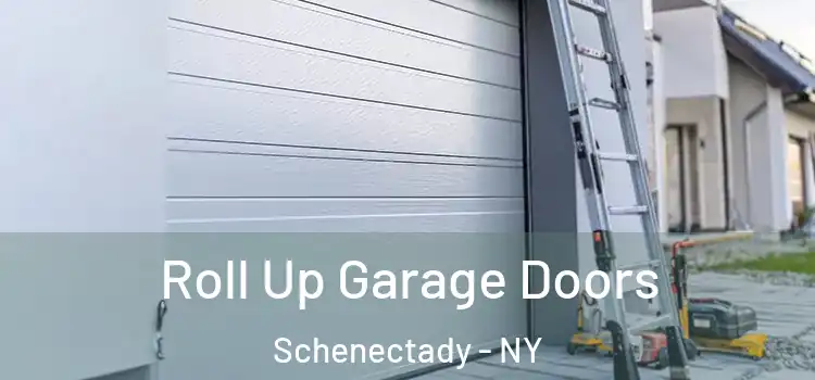  Roll Up Garage Doors Schenectady - NY