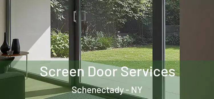 Screen Door Services Schenectady - NY